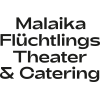 Malaika – Flüchtlings-Theater & Catering
