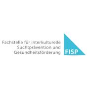 Fachstelle für interkulturelle Suchtprävention und Gesundheitsförderung FISP